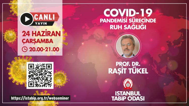 COVID-19 Pandemisi Sürecinde Ruh Sağlığı | Prof. Dr. Raşit Tükel