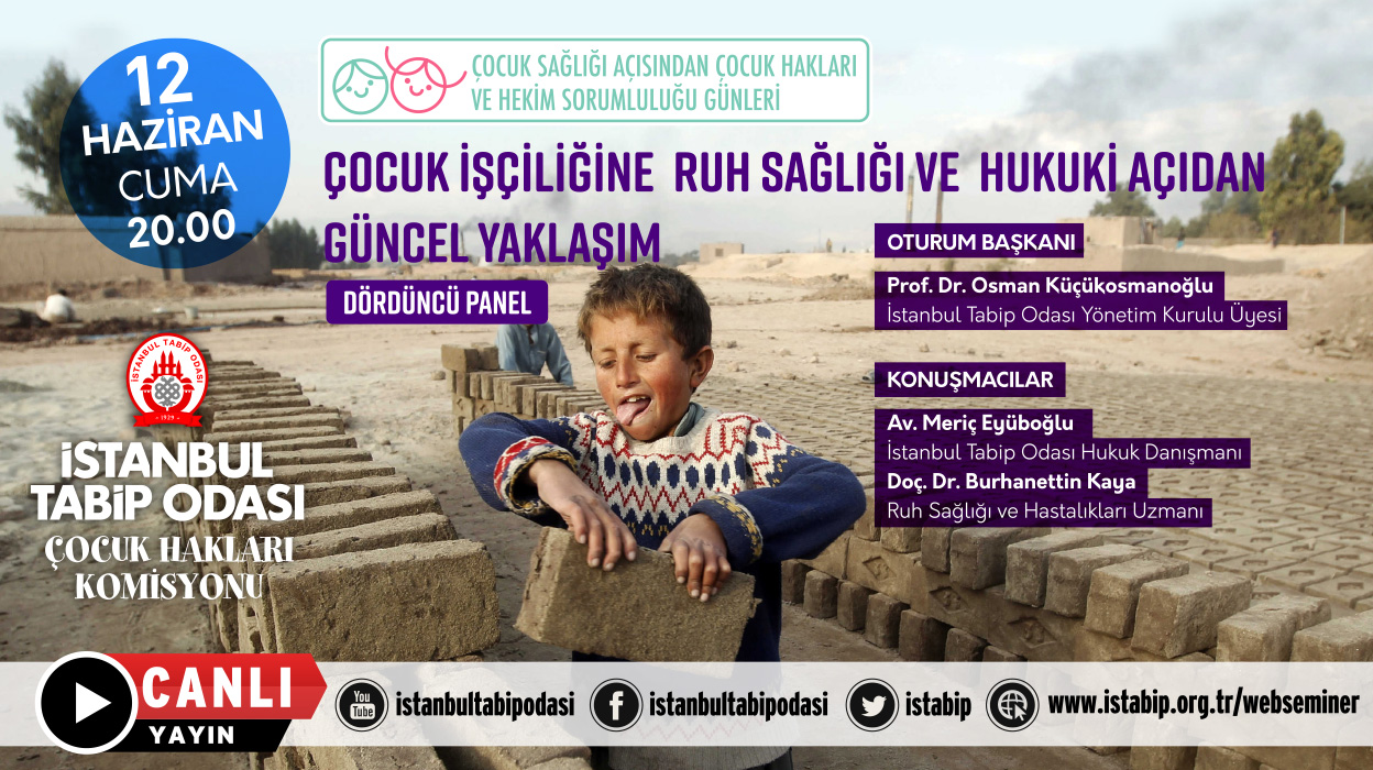 PANEL | Çocuk İşçiliğine Ruh Sağlığı ve Hukuki Açıdan Güncel Yaklaşım