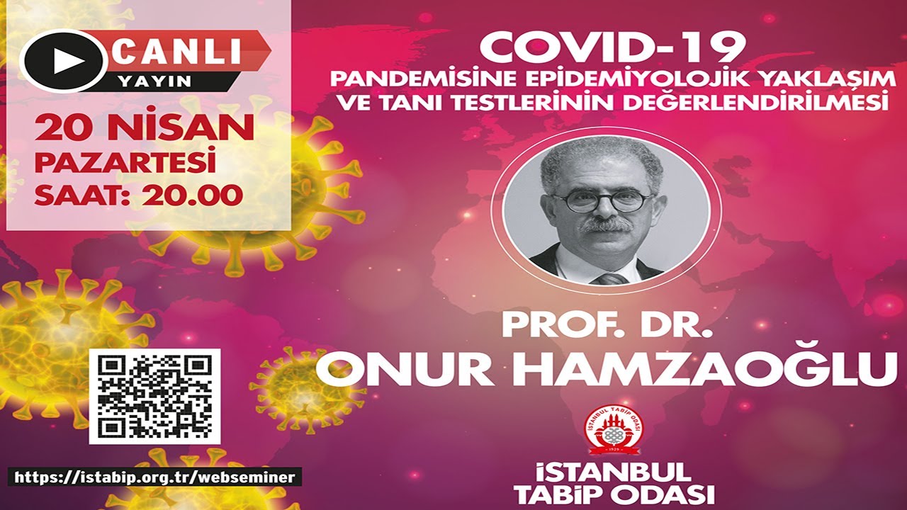 COVID-19 Pandemisine Epidemiyolojik Yaklaşım ve Tanı Testleri | Prof. Dr. Onur Hamzaoğlu