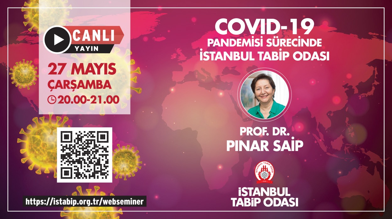 Covid-19 Pandemisi Sürecinde İstanbul Tabip Odası | Dr. Pınar Saip