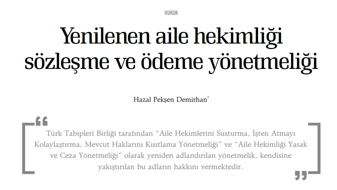 Yenilenen aile hekimliği sözleşme ve ödeme yönetmeliği - Hazal Pekşen Demirhan* 