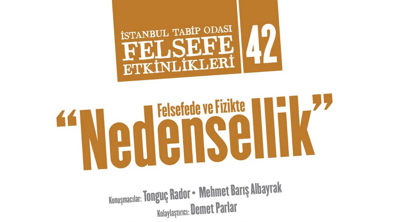 Felsefe Etkinlikleri 42: Felsefede ve Fizikte Nedensellik