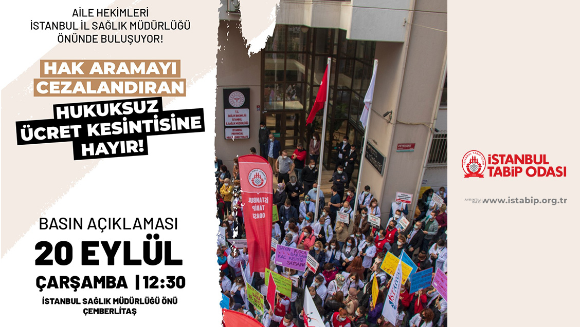 Aile Hekimleri 20 Eylül Çarşamba Günü Saat 12:30'da İstanbul İl Sağlık Müdürlüğü Önünde Buluşuyor!