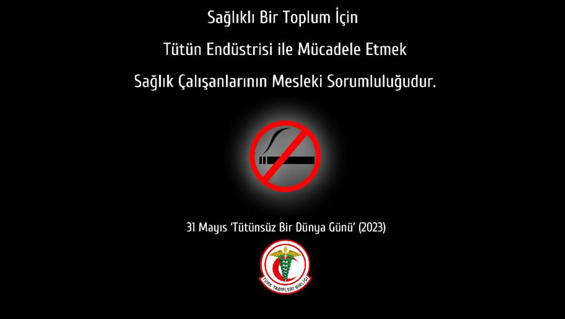 31 Mayıs; Tütünsüz Bir Dünya Günü - Tütün Ekilen Verimli Toprakları Gıda Üretimi İçin Kullanalım