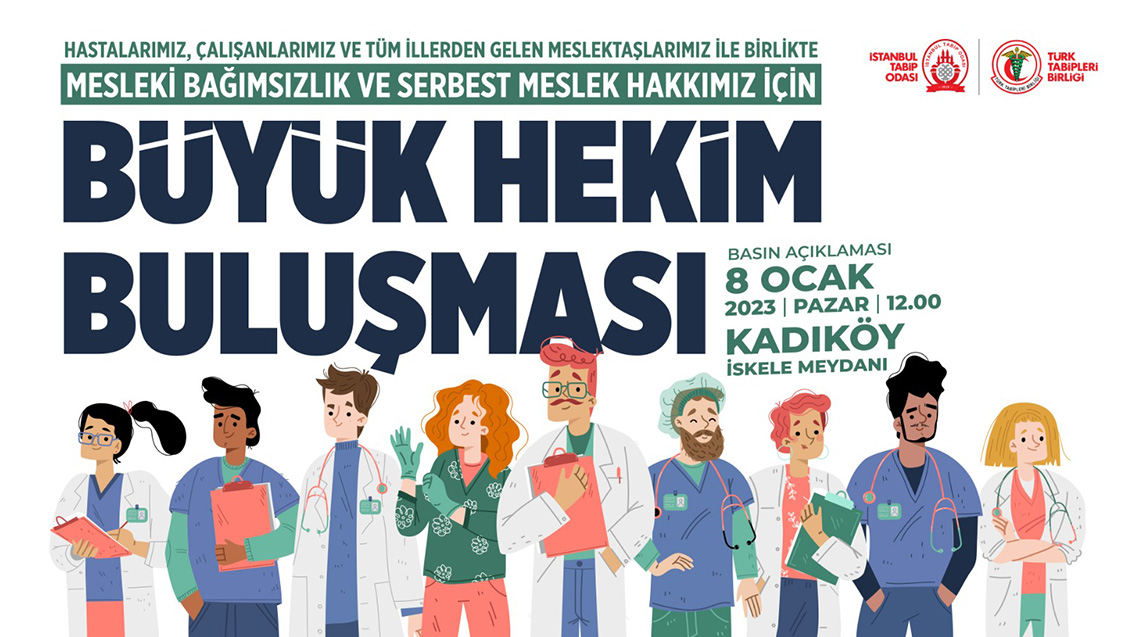 Serbest Meslek Hakkı İçin Hekimlerin Büyük Buluşması 8 Ocak'ta Kadıköy'de...
