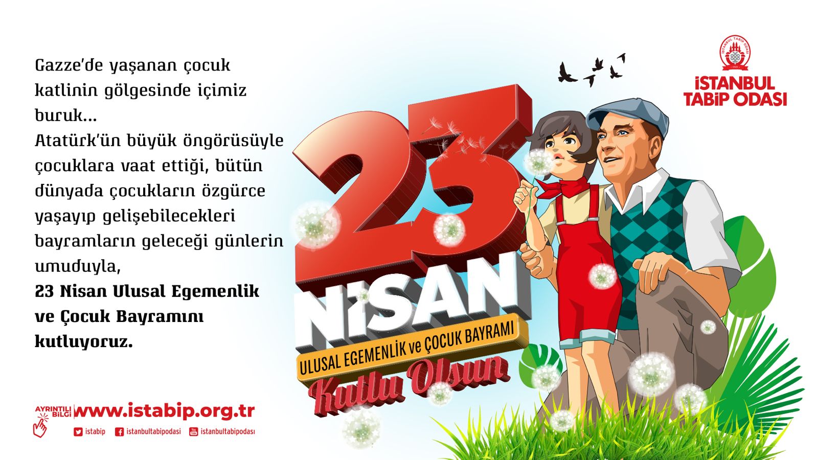 23 Nisan Ulusal Egemenlik ve Çocuk Bayramı Kutlu Olsun