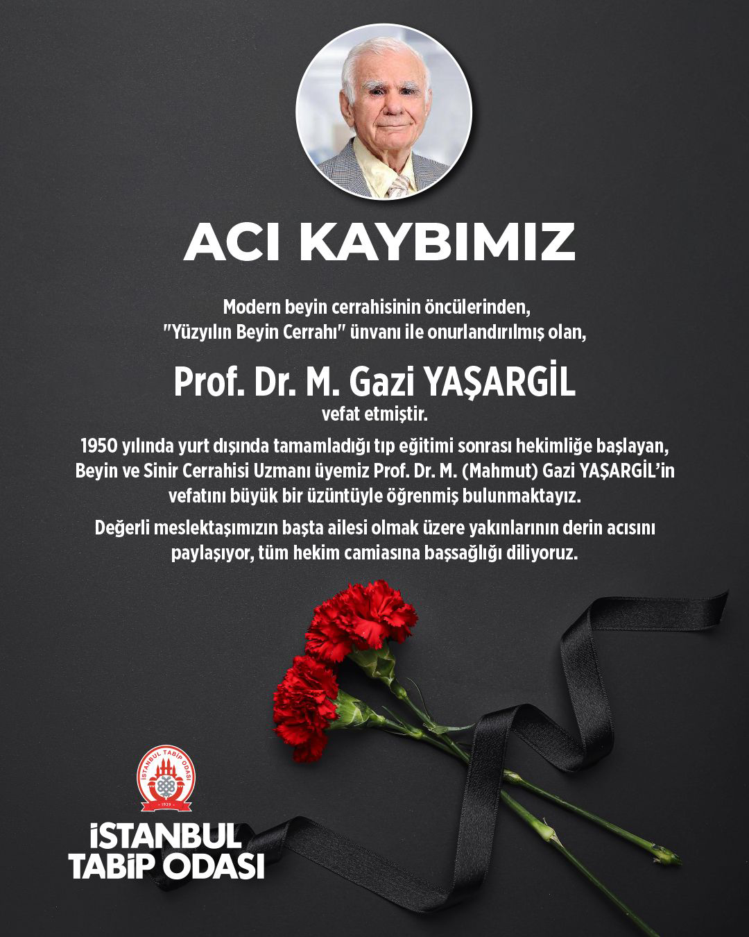 Acı Kaybımız: Prof. Dr. M. Gazi YAŞARGİL Vefat Etmiştir