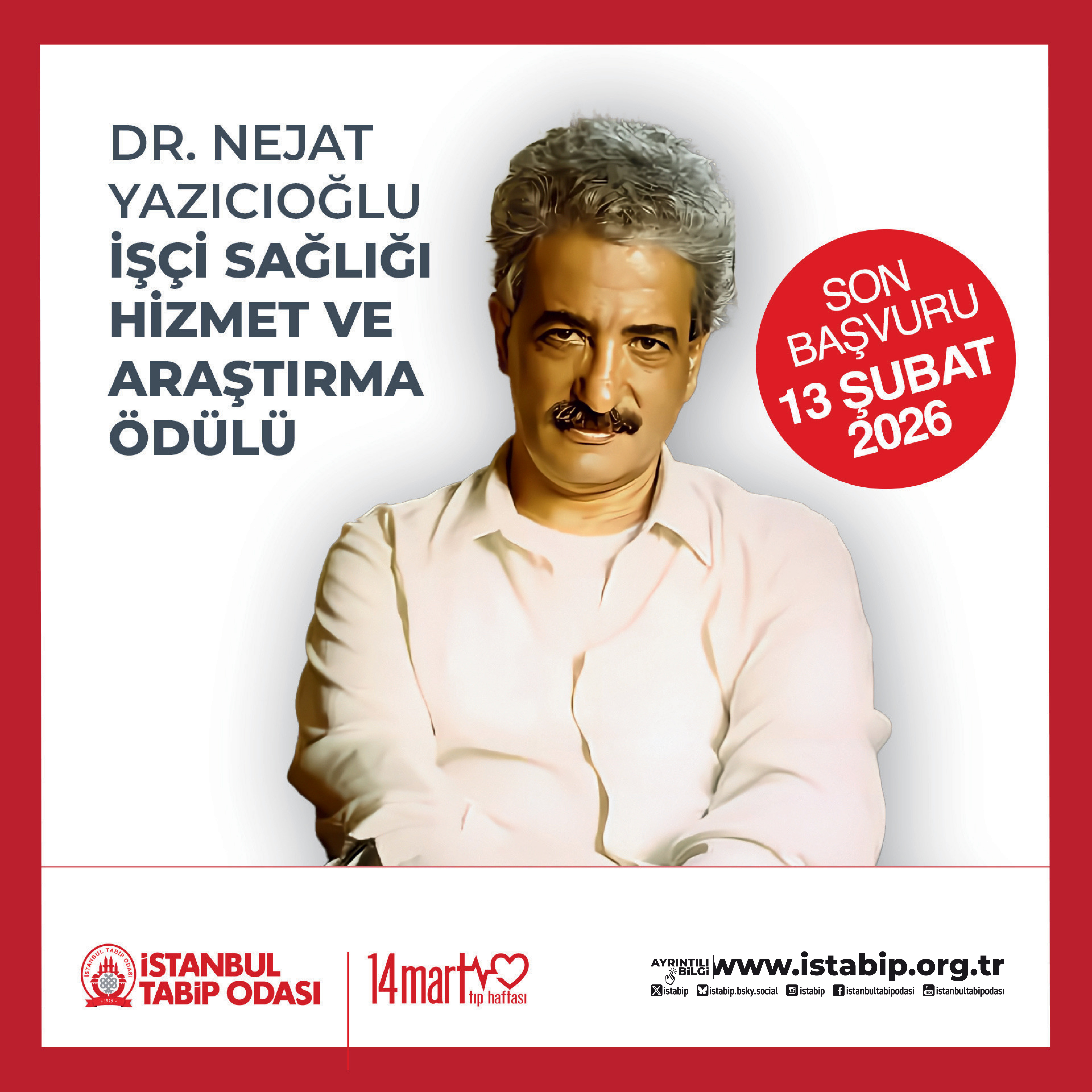 İstanbul Tabip Odası 14 Mart Tıp Haftası Dr. Nejat Yazıcıoğlu İşçi Sağlığı Hizmet ve Araştırma Ödülü