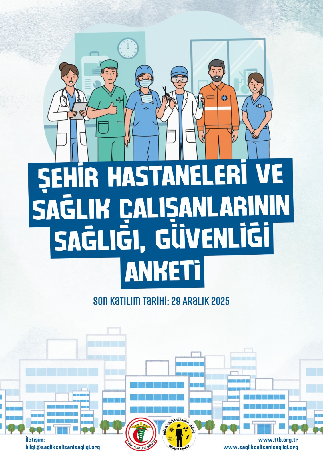 Şehir Hastaneleri ve Sağlık Çalışanlarının Sağlığı, Güvenliği Anketi