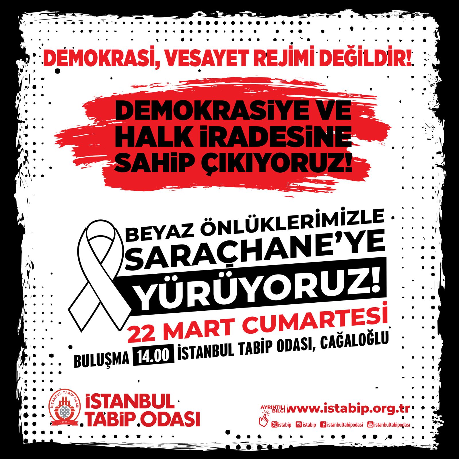 Beyaz Önlüklerimizle Saraçhane'ye Yürüyoruz!