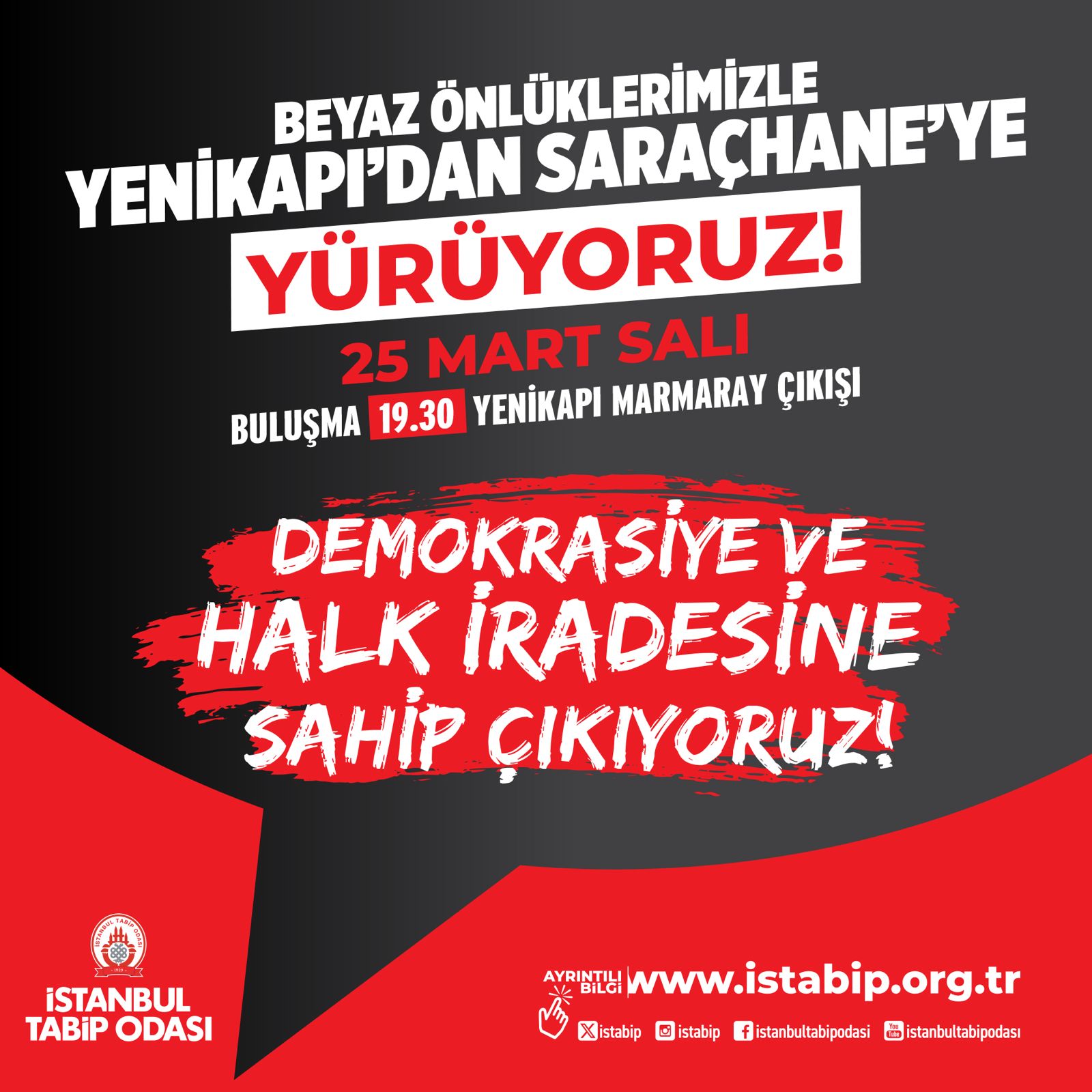Beyaz Önlüklerimizle Yenikapı'dan Saraçhane'ye Yürüyoruz!