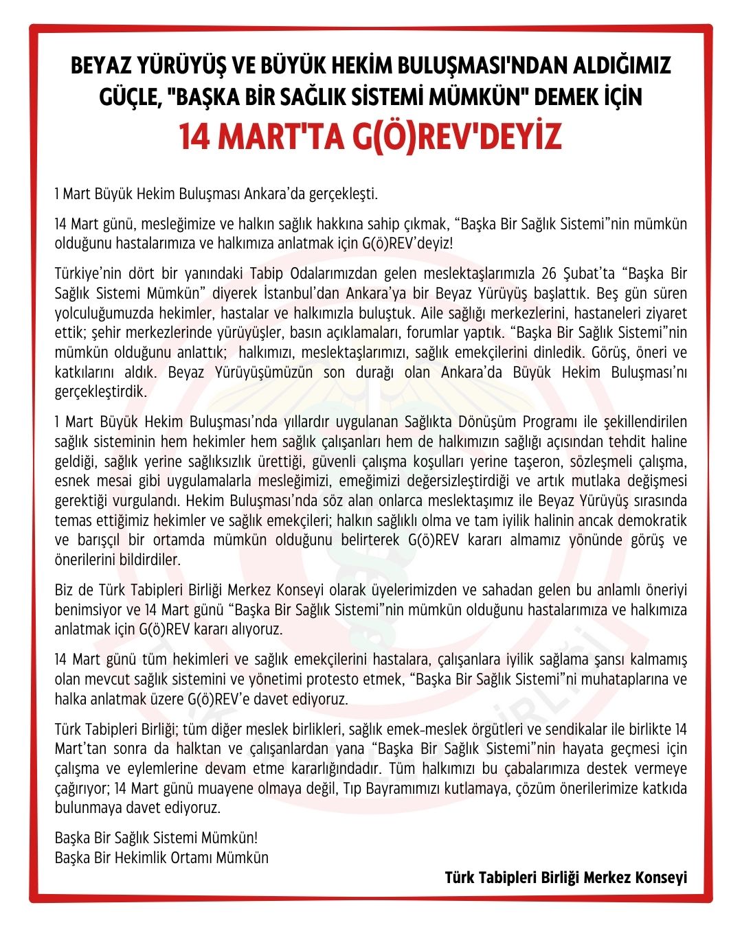 Beyaz Yürüyüş ve Büyük Hekim Buluşması’ndan Aldığımız Güçle, 