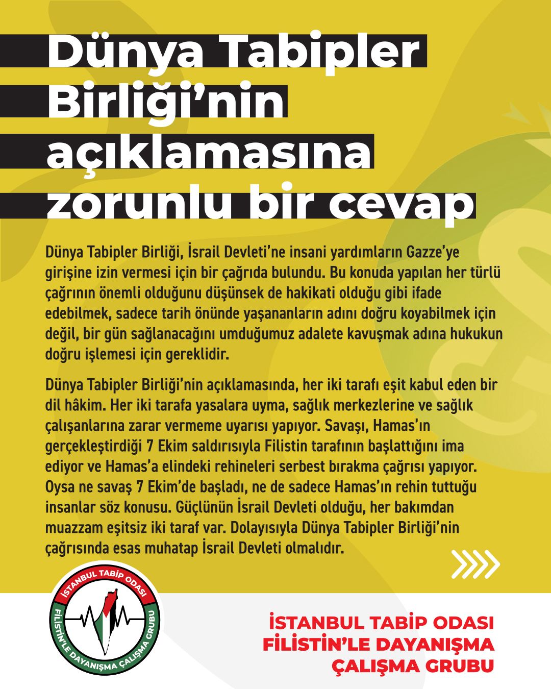 Dünya Tabipler Birliği’nin Açıklamasına Zorunlu Bir Cevap