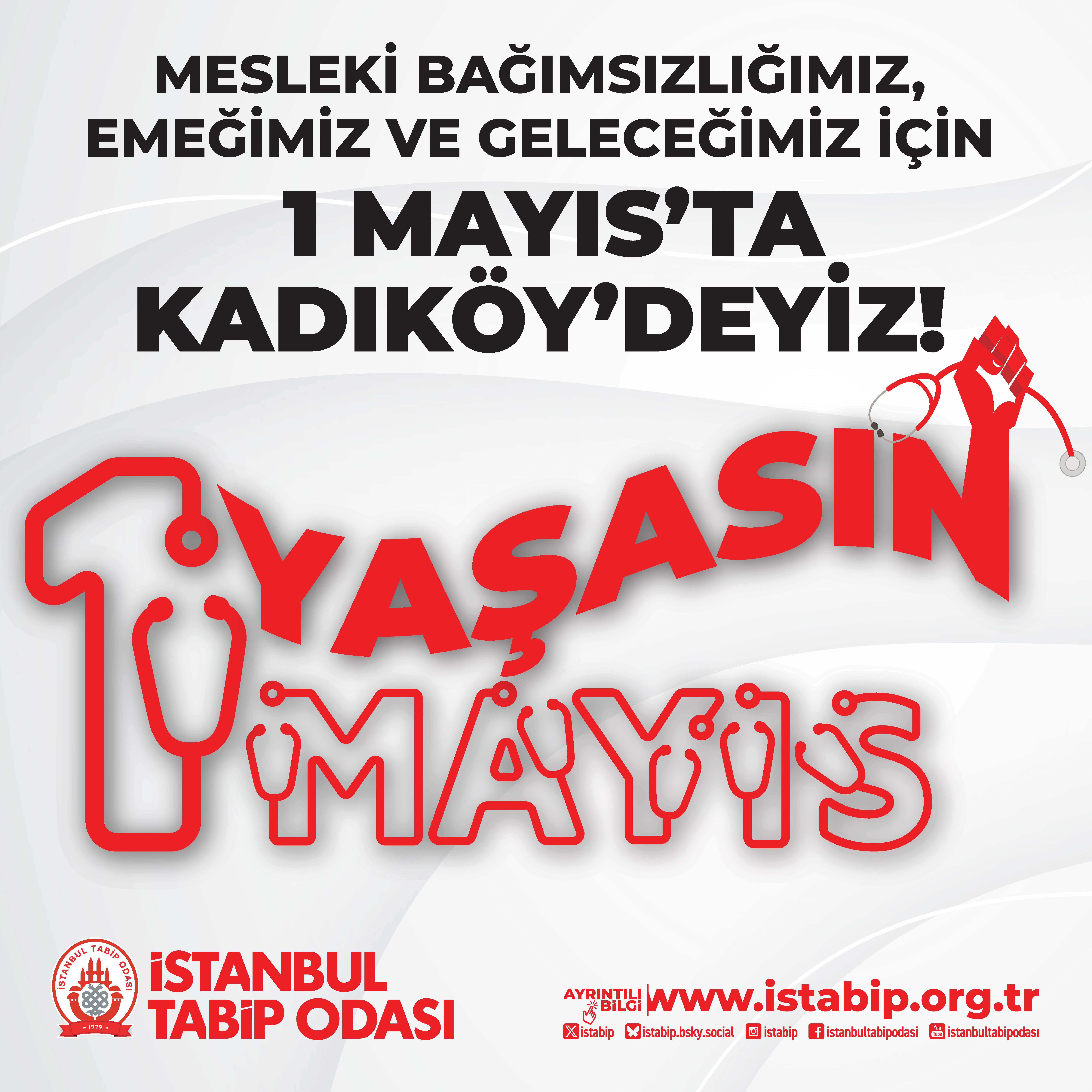 Yaşasın 1 Mayıs! Mesleki Bağımsızlığımız, Emeğimiz ve Geleceğimiz İçin 1 Mayıs'ta Kadıköy'deyiz!