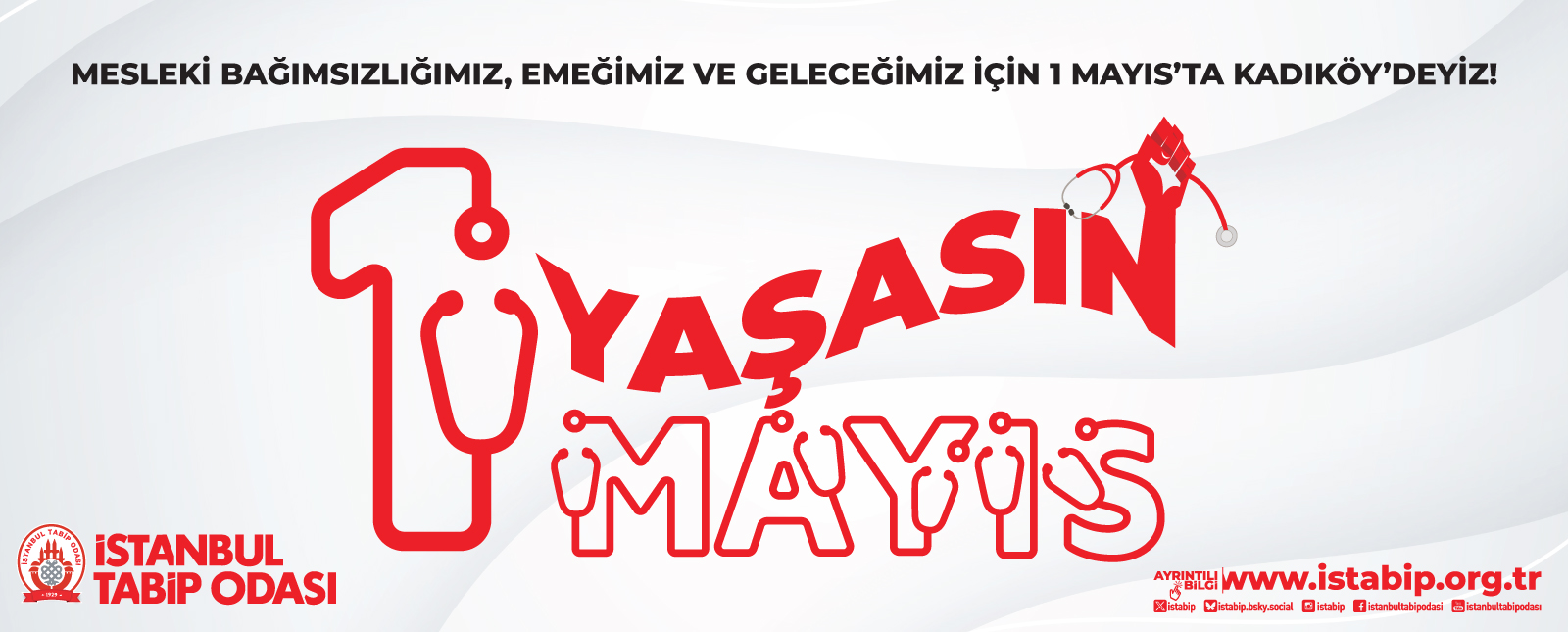 Yaşasın 1 Mayıs! Mesleki Bağımsızlığımız, Emeğimiz ve Geleceğimiz İçin 1 Mayıs'ta Kadıköy'deyiz!