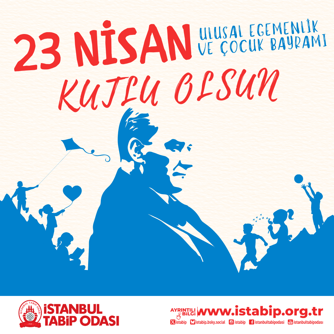 23 Nisan Ulusal Egemenlik ve Çocuk Bayramı Kutlu Olsun