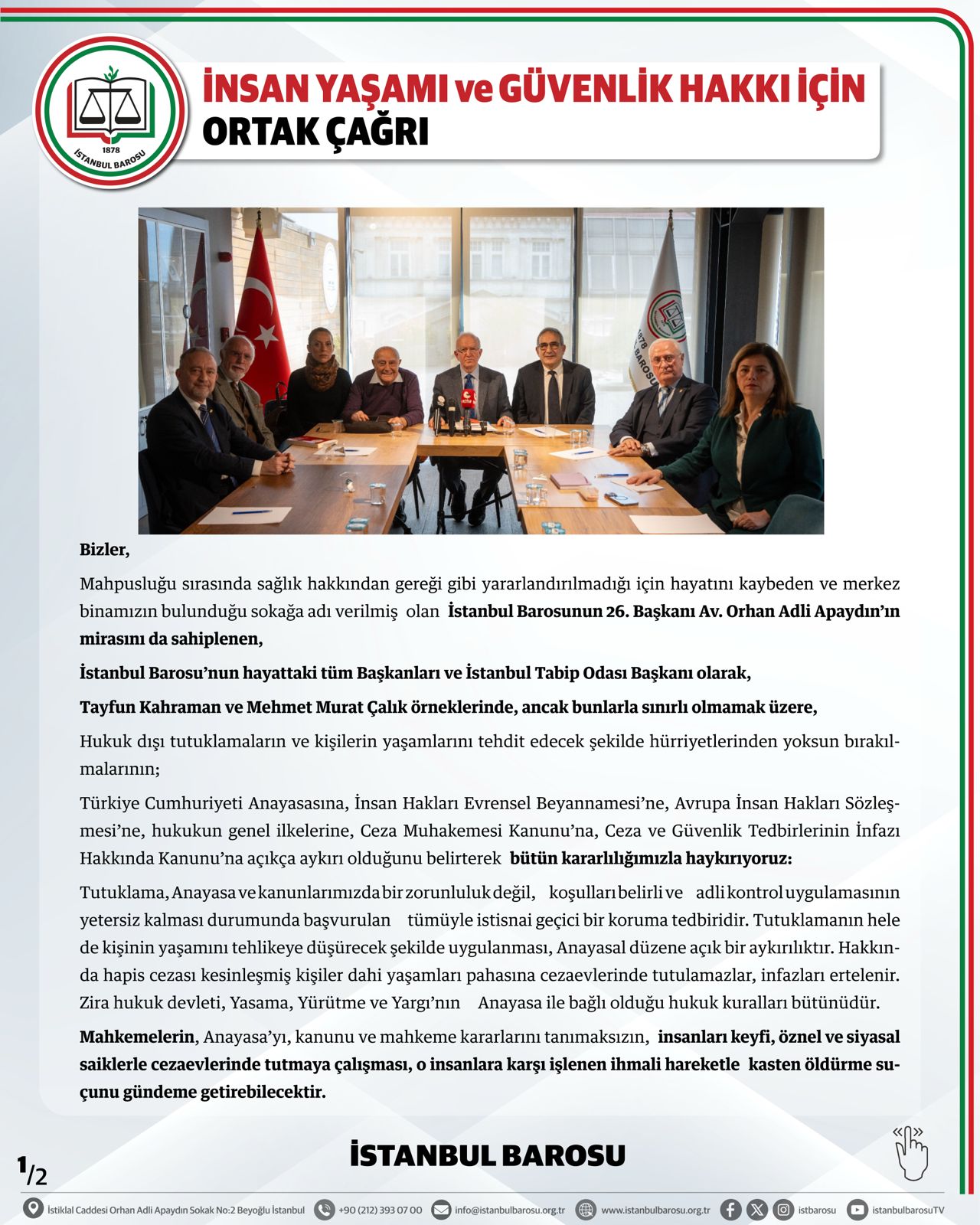 İnsan Yaşamı ve Güvenlik Hakkı İçin Görevdeki ve Önceki Baro Başkanları ve İstanbul Tabip Odası Başkanı'ndan Ortak Çağrı